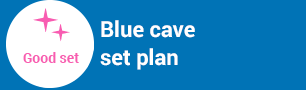 Good Set. Blue cave set plan